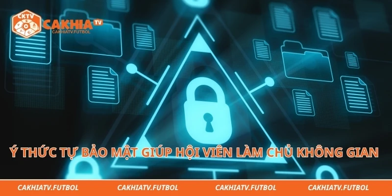 Ý thức tự bảo mật giúp hội viên làm chủ không gian giải trí thể thao một cách bền vững